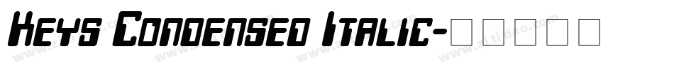 Keys Condensed Italic字体转换